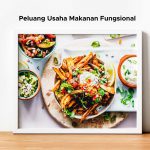 Peluang Usaha Makanan Fungsional