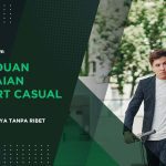 Panduan Pakaian Smart Casual Pria