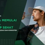 Cara Memulai Pola Hidup Sehat