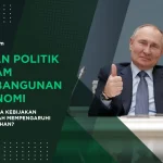 Peran Politik dalam Pembangunan Ekonomi