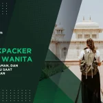 Tips Backpacker Bagi Wanita